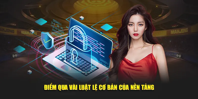 diem-qua-vai-luat-le-co-ban-cua-nen-tang